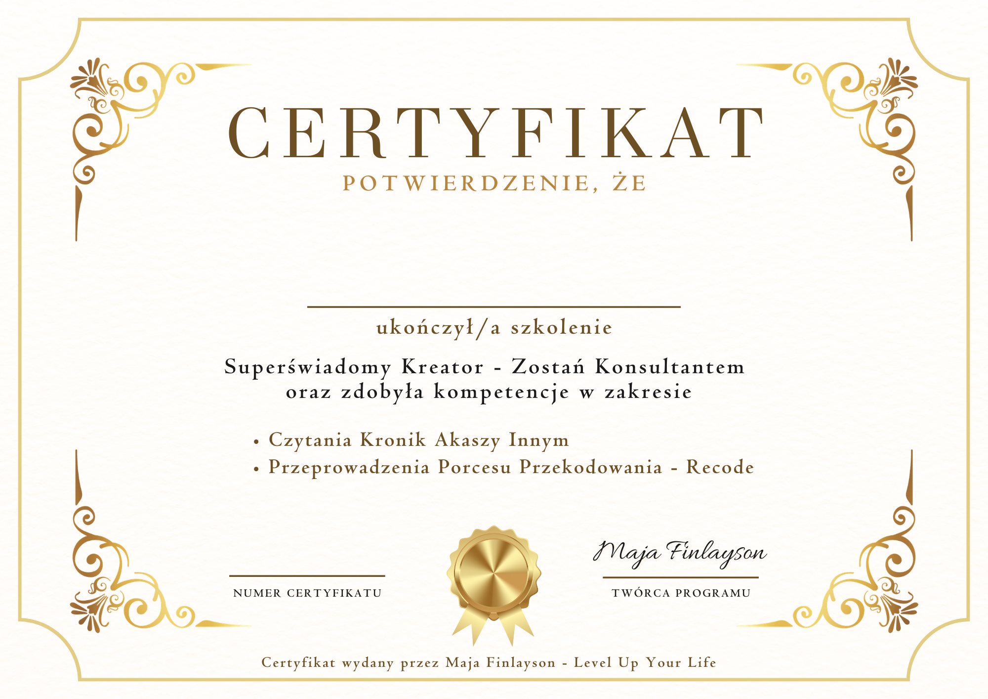 Certyfikat Superświadomego Kreatora - Maja Finlayson